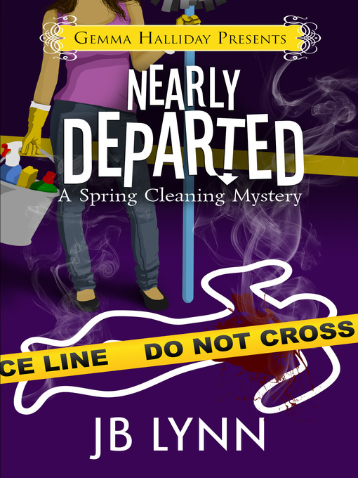 Title details for Nearly Departed by J. B. Lynn - Wait list